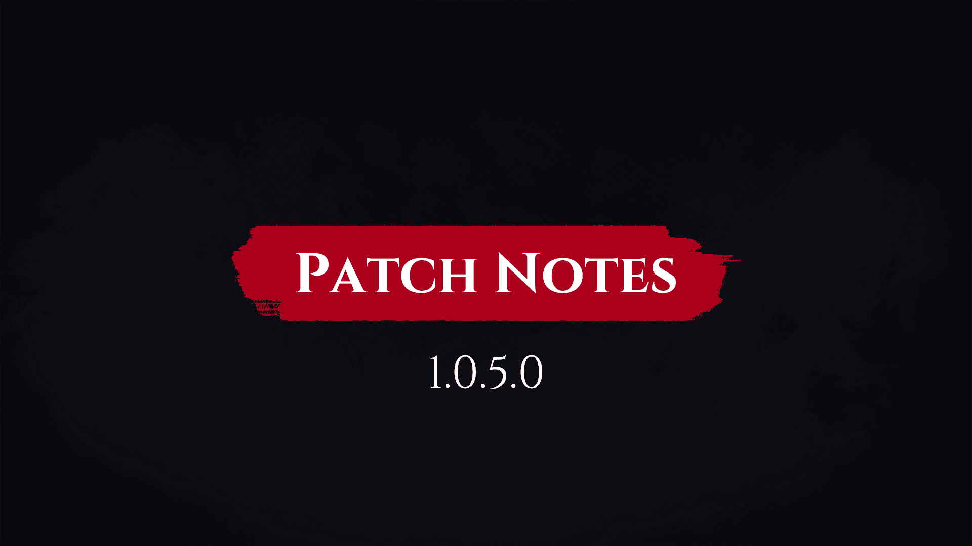 Patch Notes – 31st May 2024